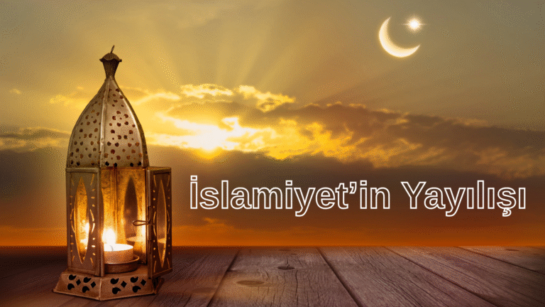 İslamiyet'in Yayılışı