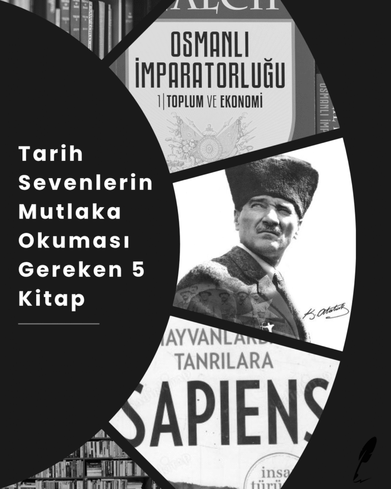 Tarih Sevenlerin Mutlaka Okuması Gereken 5 Kitap